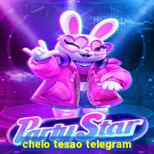 cheio tesao telegram