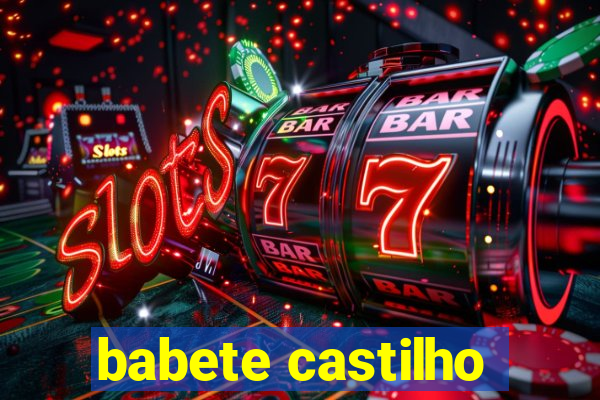 babete castilho