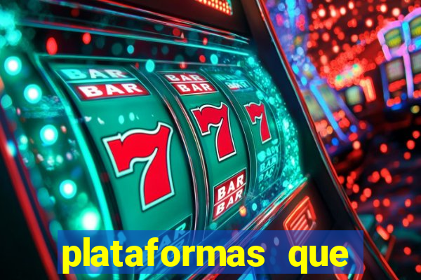 plataformas que estao pagando agora