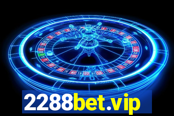 2288bet.vip