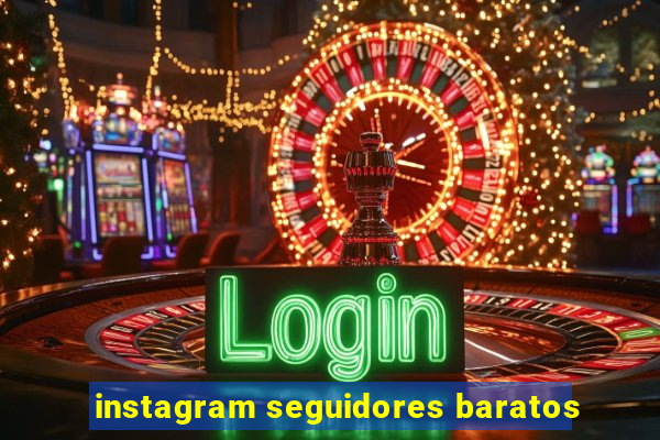 instagram seguidores baratos