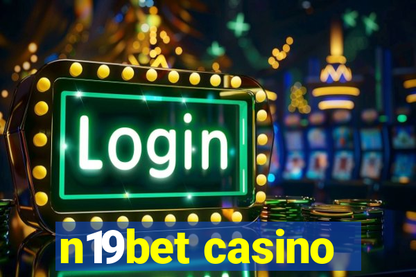 n19bet casino