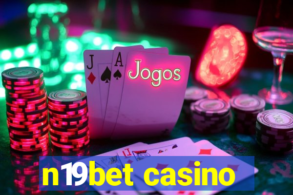 n19bet casino