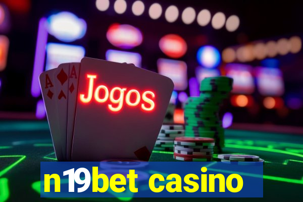 n19bet casino