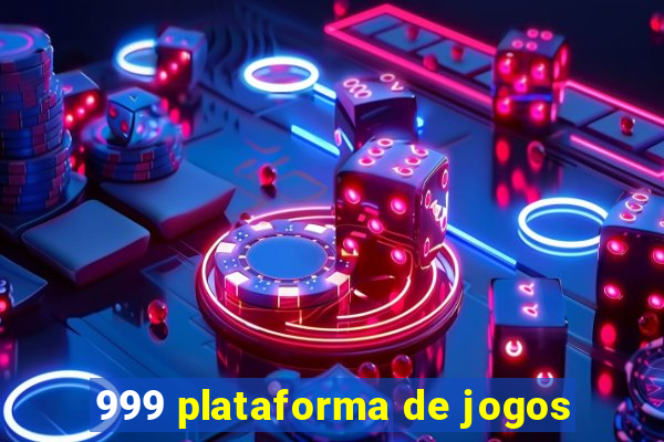 999 plataforma de jogos