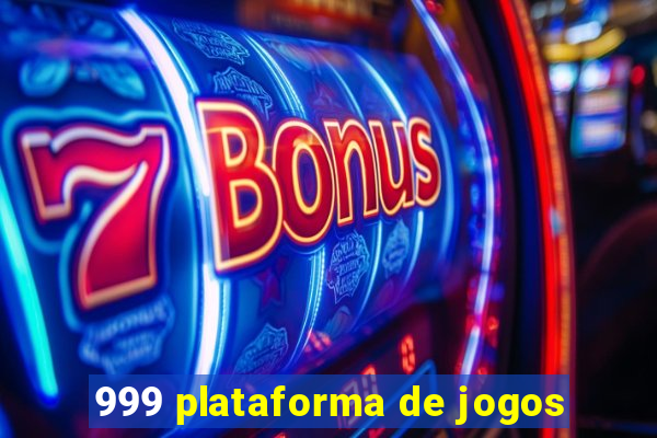 999 plataforma de jogos