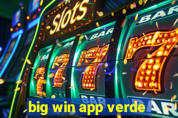 big win app verde