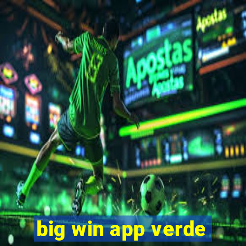 big win app verde