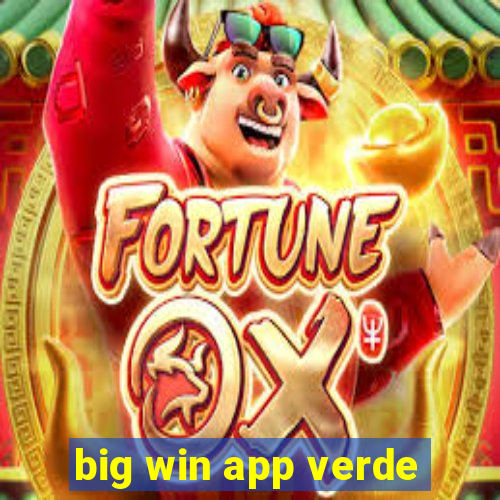 big win app verde