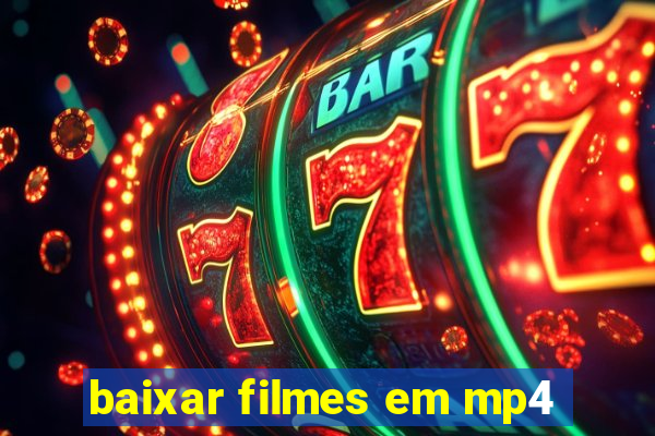 baixar filmes em mp4