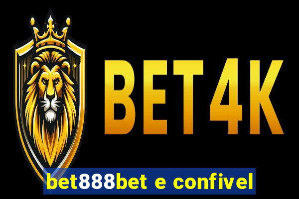 bet888bet e confivel