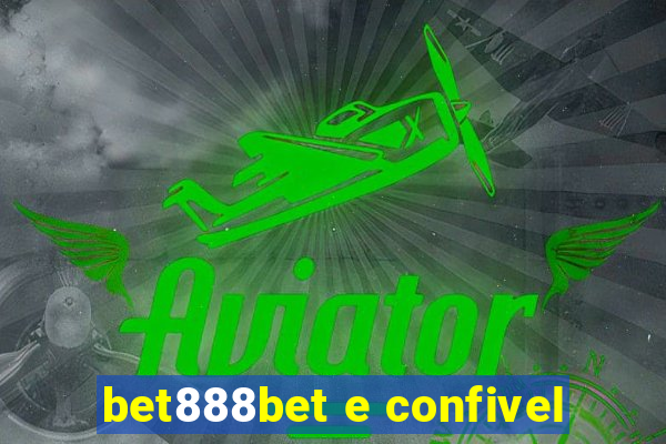 bet888bet e confivel