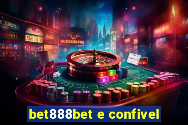 bet888bet e confivel