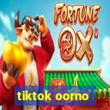 tiktok oorno