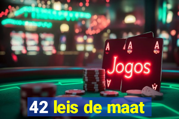 42 leis de maat