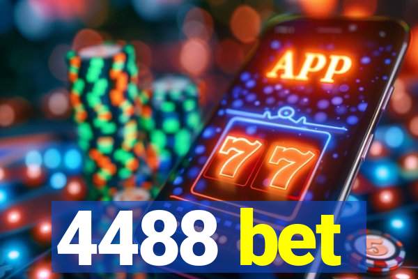 4488 bet