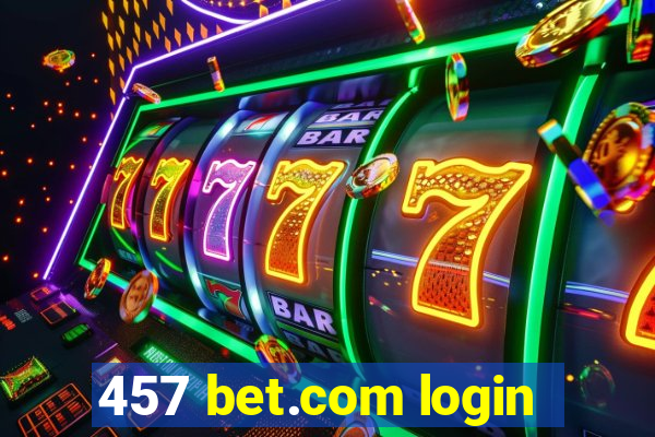 457 bet.com login