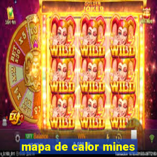 mapa de calor mines