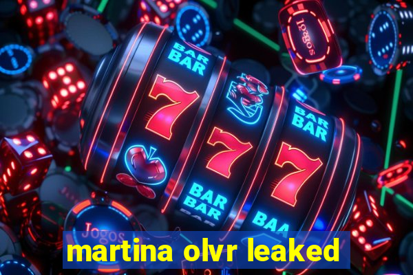 martina olvr leaked