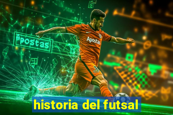 historia del futsal