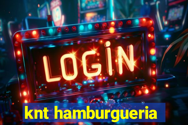 knt hamburgueria