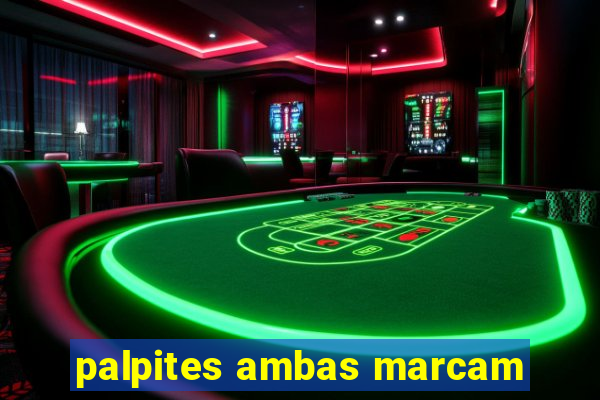 palpites ambas marcam