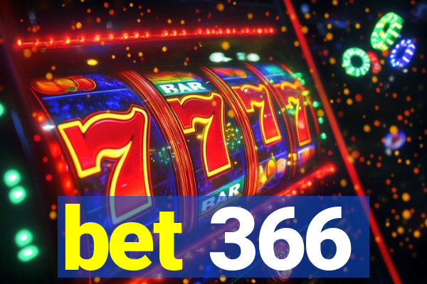 bet 366