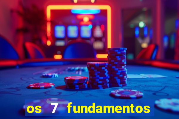 os 7 fundamentos da umbanda