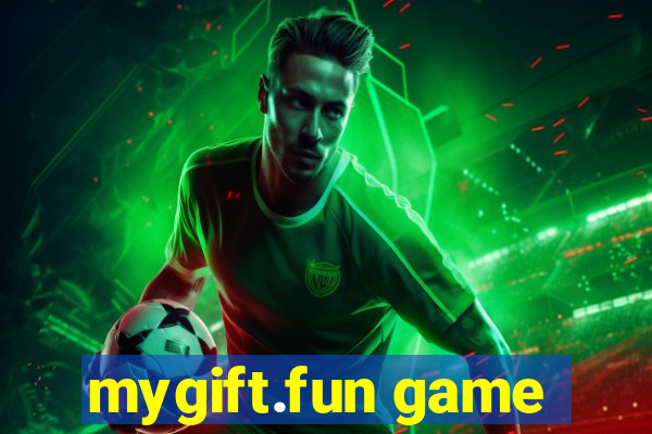 mygift.fun game