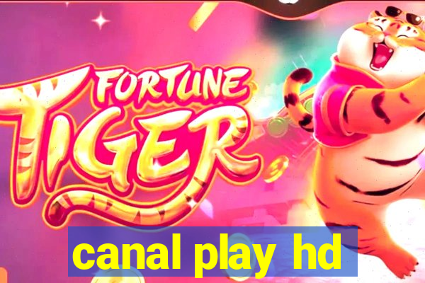 canal play hd