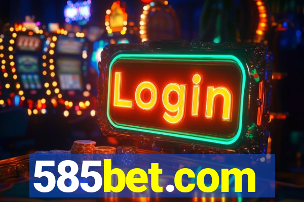 585bet.com