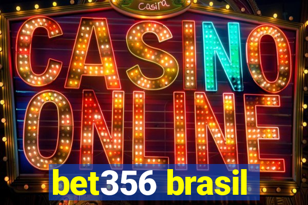 bet356 brasil