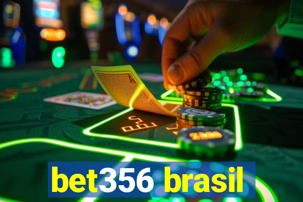 bet356 brasil