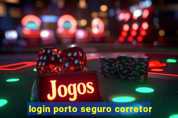 login porto seguro corretor