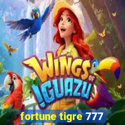 fortune tigre 777