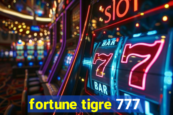 fortune tigre 777