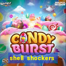 shell shockers crazy games