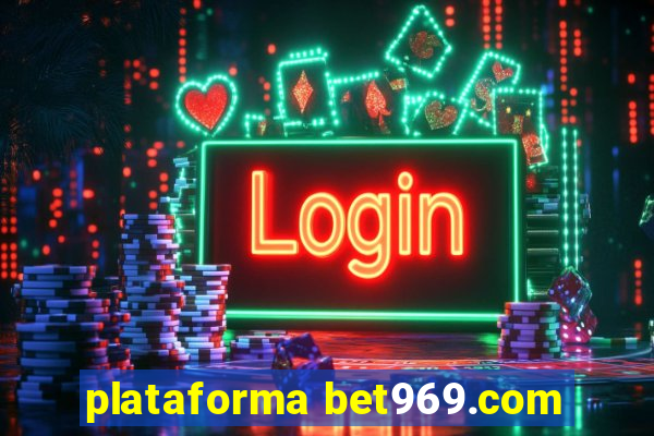 plataforma bet969.com