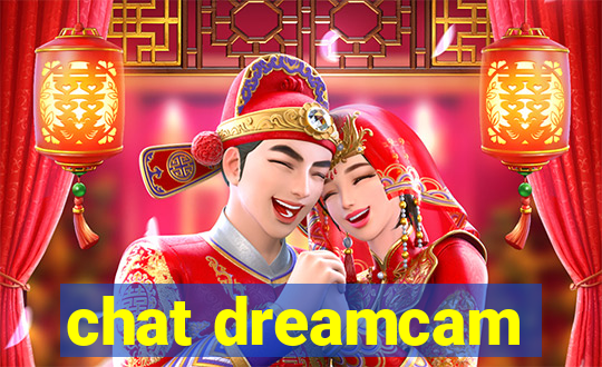 chat dreamcam