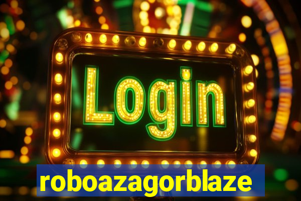 roboazagorblaze