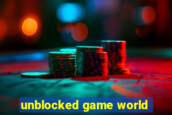 unblocked game world