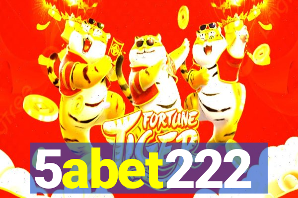 5abet222