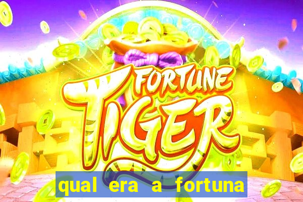 qual era a fortuna de paulinha abelha