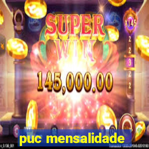 puc mensalidade