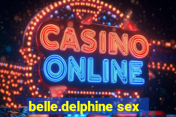 belle.delphine sex