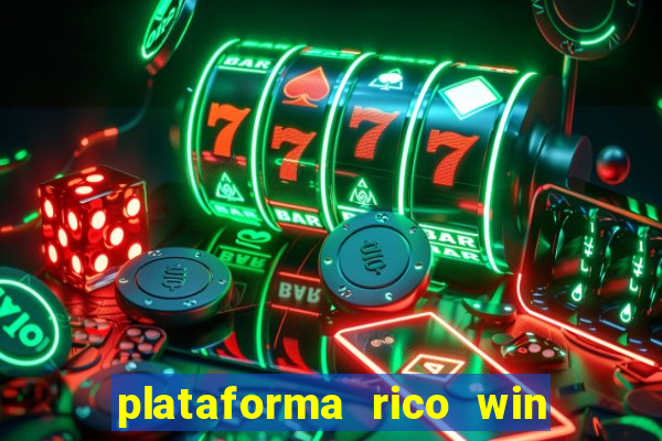 plataforma rico win paga mesmo