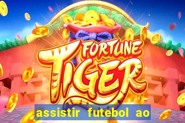 assistir futebol ao vivo portal rmc