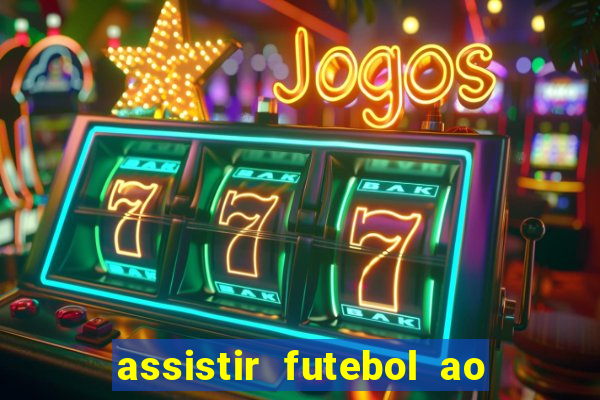 assistir futebol ao vivo portal rmc