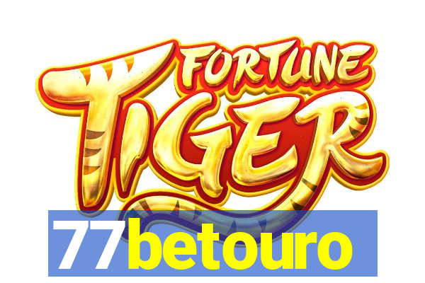 77betouro