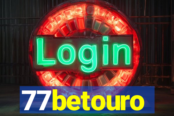 77betouro